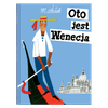 Oto jest Wenecja