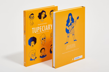 Tupeciary 2. O kobietach, które robią to, co chcą