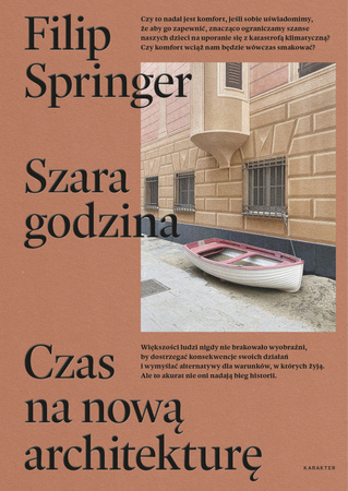 Szara godzina. Czas na nową architekturę