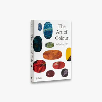 The Art of Colour: The History of Art in 39 Pigments