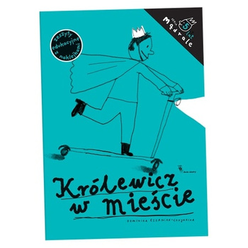 Królewicz w mieście. Ćwiczenia rysunkowe dla pięciolatków