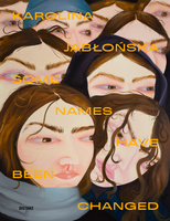 Some Names Have Been Changed. Prace Karoliny Jabłońskiej z lat 2023–2024