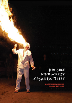 Kto chce niech wierzy Kosałka Jerzy