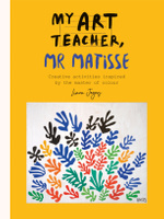 My Art Teacher, Mr Matisse