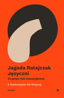 Języczni. Co język robi naszej głowie